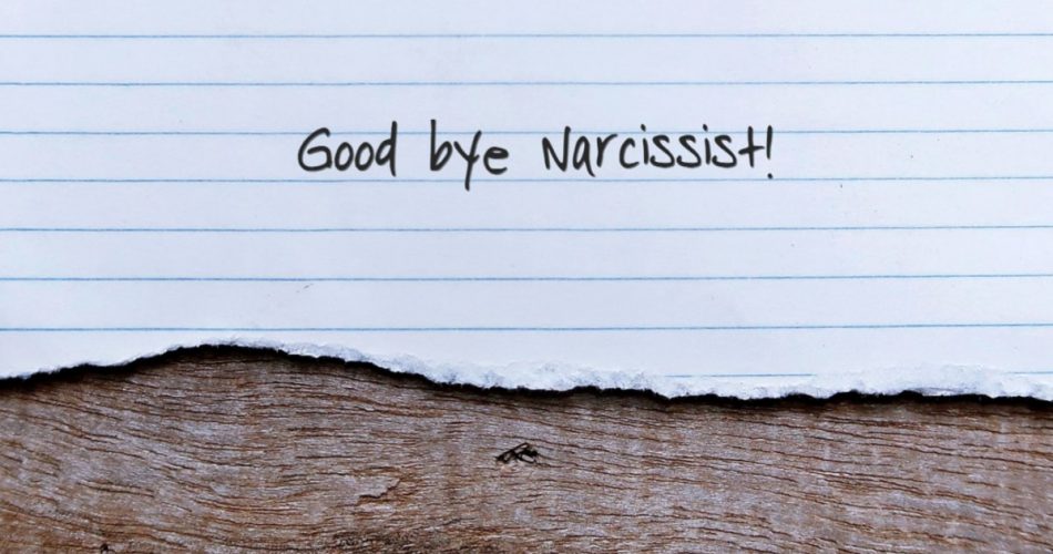 Good bye narccissist! written on a paper
