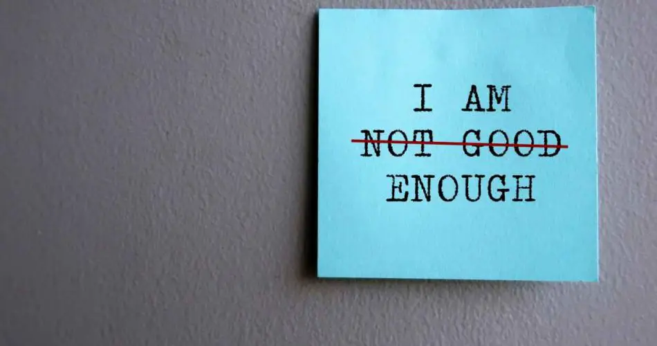 An image with the text saying " I am good enough"